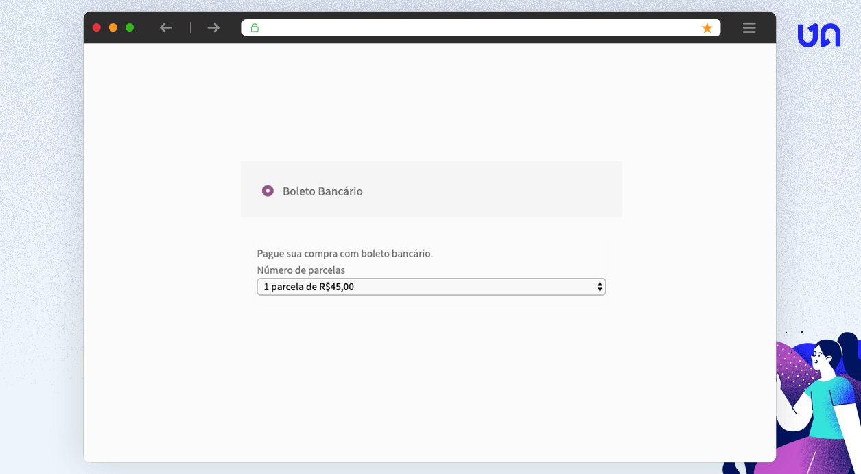 Boleto bancário à vista ou parcelado.