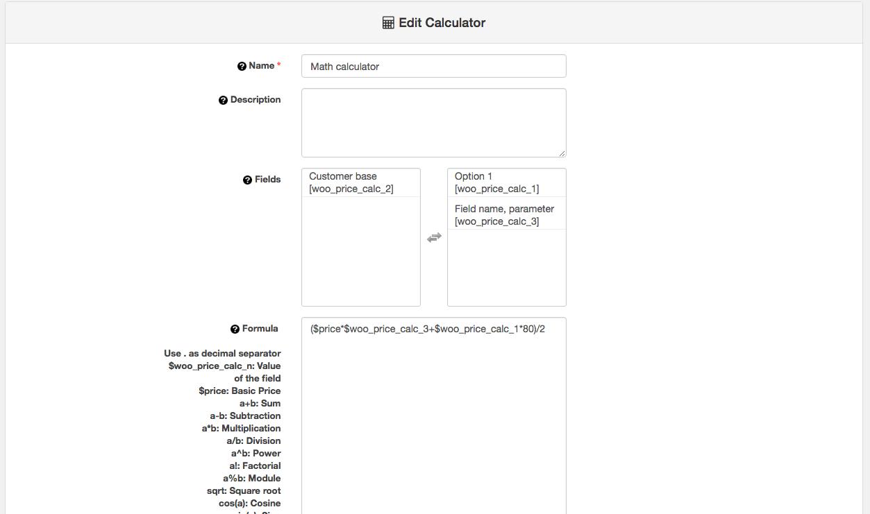 On this page create your calculator, the expression that will calculate the price of the product, using fields created (screenshot 2). The result of the formula will be the final price of the adapted product and will vary depending on the user's choices. You can define a re-direct at checkout after adding the item to cart and customize the layout with custom themes.