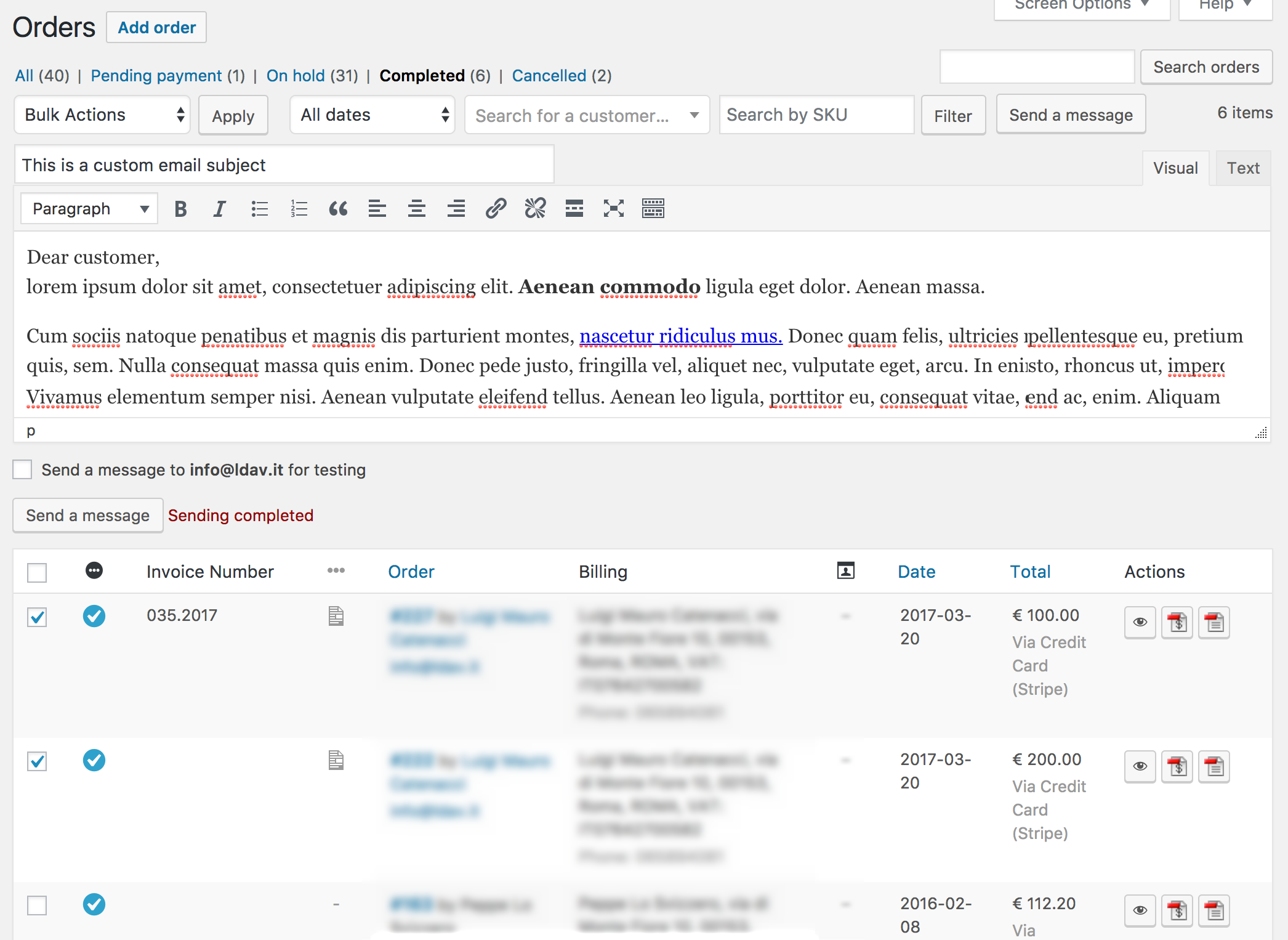Write the email message body, specify a subject, select orders whose customers you want to send a message, then press the "Send a message" button below, and wait until sending is completed. If you want to test how your message is, you can check the "Send a message for testing" option, and receive the message at your mailbox.
