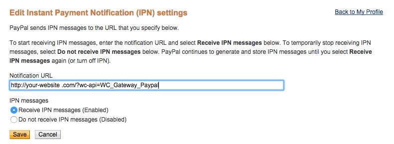 Activate IPN notifications and insert the link as in the picture (using your own domain name)