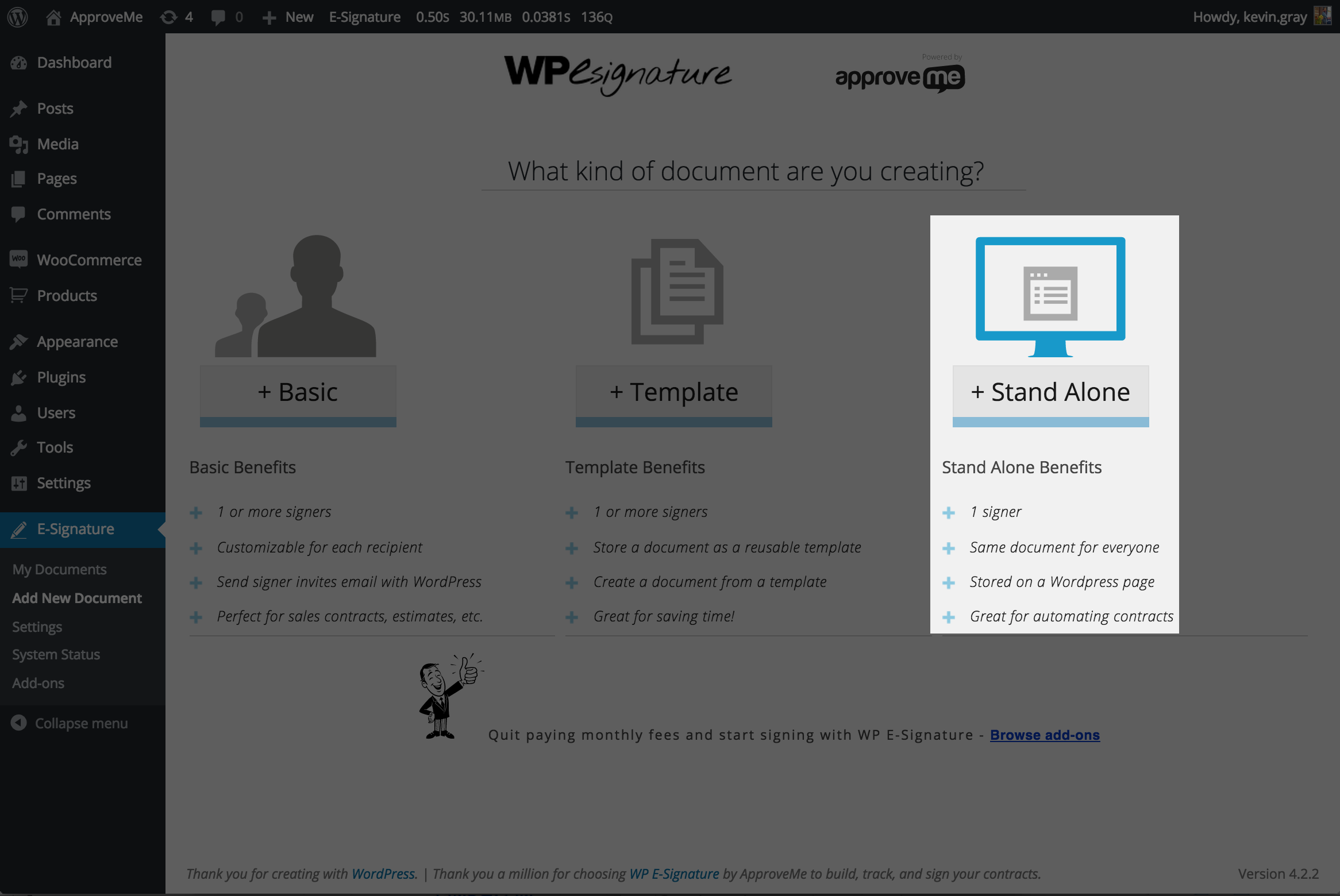 **Add New Document:** Once WP E-Signature is installed (license) you would simply create your new “Stand Alone Document.”