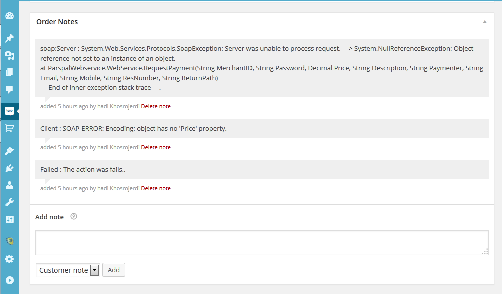 Inform the administrator of any server error by the order notes.