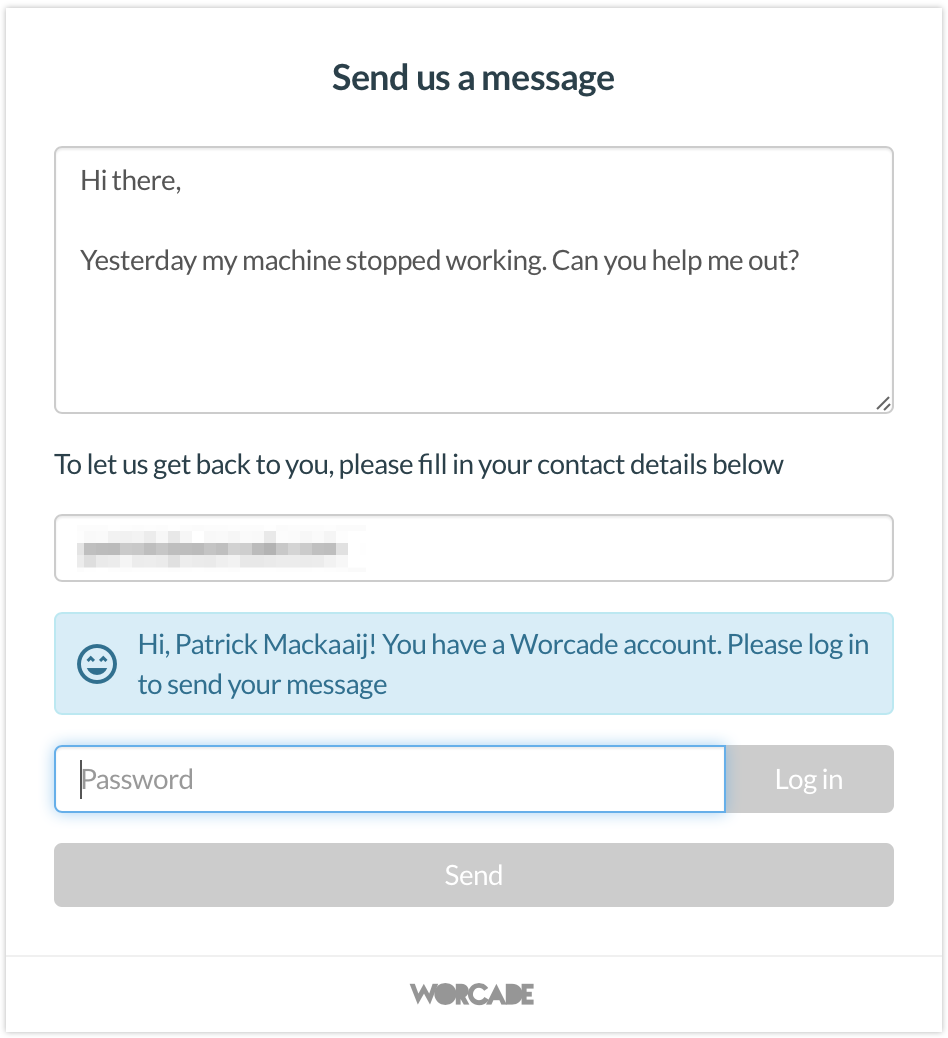 Visitor entered a message. The email address used is recognised by Worcade but the visitor is not logged in yet.