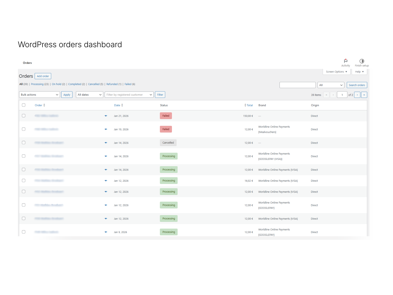See all of your transactions in WooCommerce orders dashboard