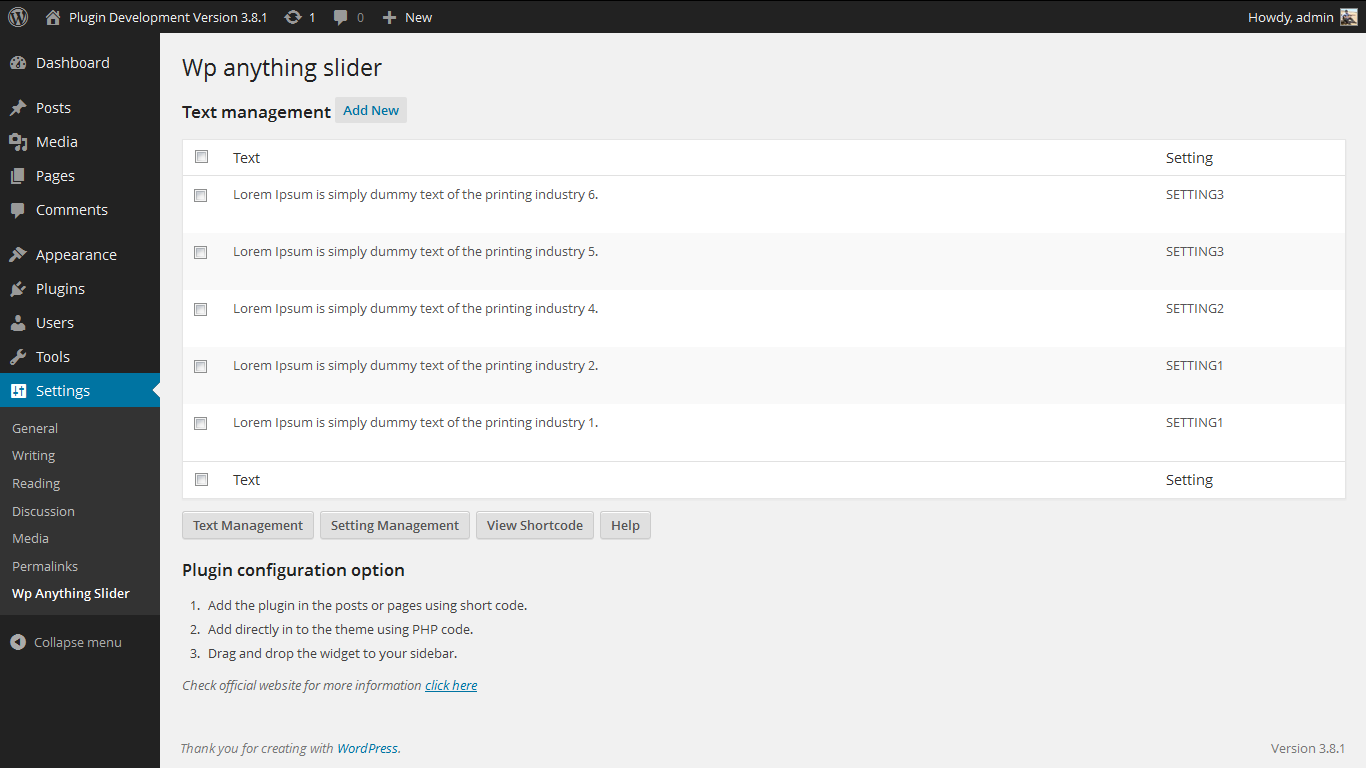 Admin Screen. http://www.gopiplus.com/work/2012/04/20/wordpress-plugin-wp-anything-slider/