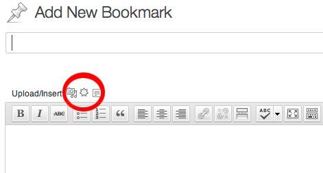 In your WordPress' backend go to 'Bookmarks' -> 'Add New' and drag the Icon right next to the 'Add Media'-button into your browser's bookmarks bar.