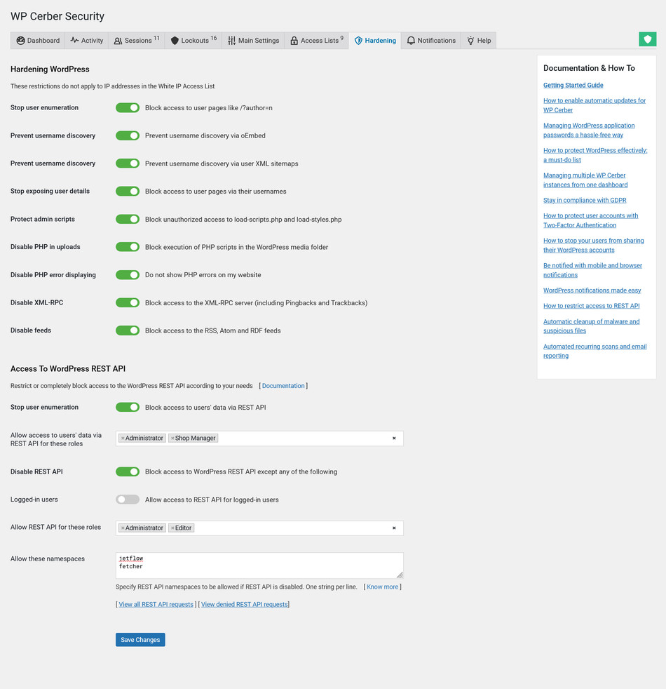 On the Hardening tab you can manage multiple access control features that block access to sensitive website data, prevent user enumeration, disable user detail exposure, restrict access to WordPress REST API, and other WordPress data interfaces that are vulnerable to bad actors and data scraping bots.