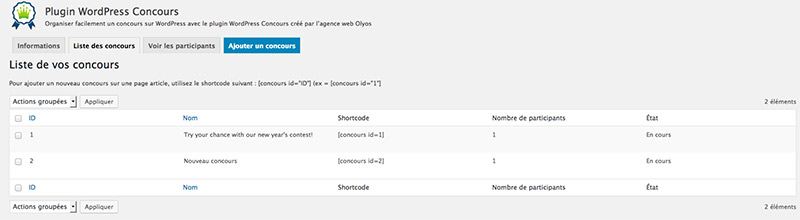 Your contest list with some useful infos: Name, Shortcode, Nb of participants, Current State