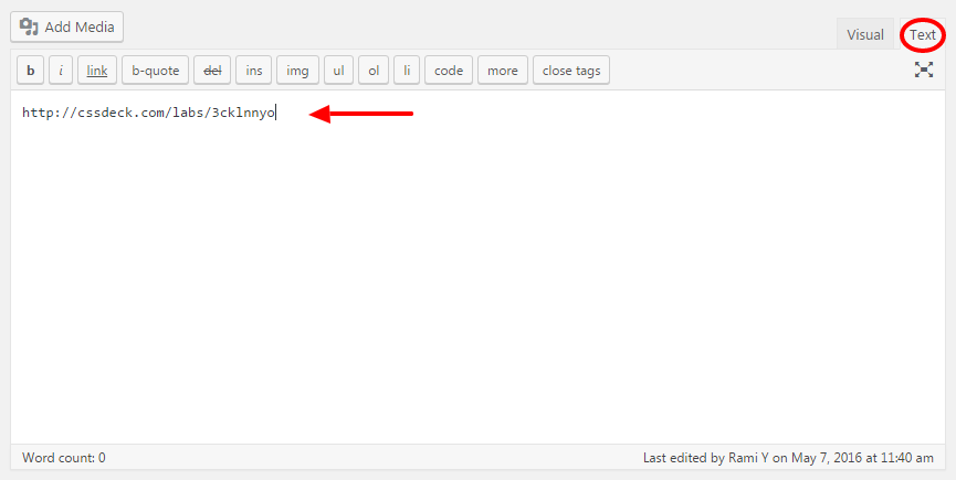 Pasting the URL in the text-editor.