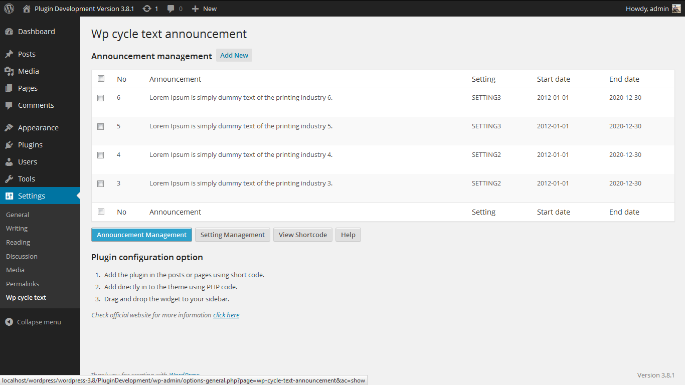 Admin Anouncement Management Screen. http://www.gopiplus.com/work/2012/04/07/wp-cycle-text-announcement-wordpress-plugin/