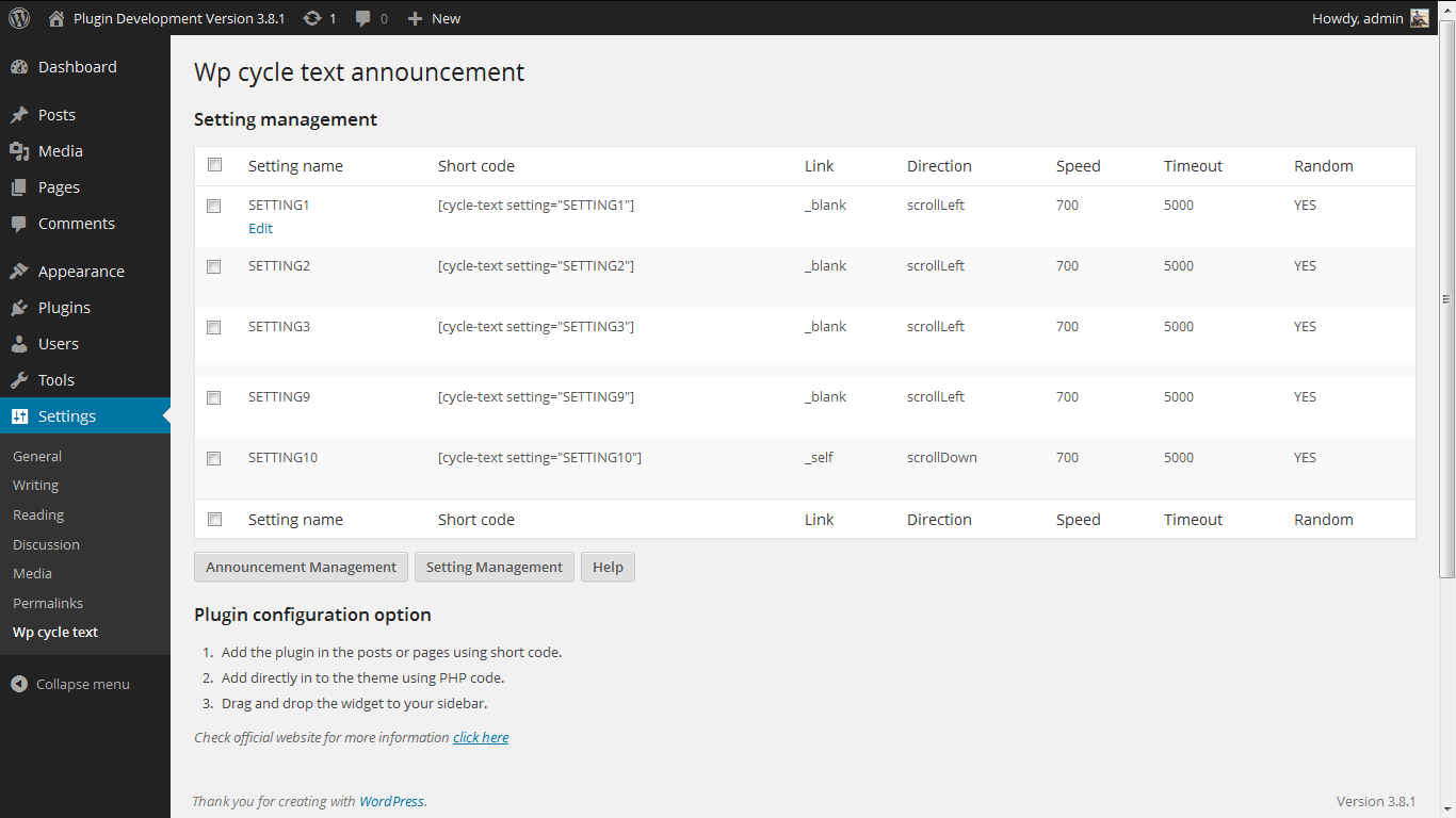 Admin Setting Screen. http://www.gopiplus.com/work/2012/04/07/wp-cycle-text-announcement-wordpress-plugin/