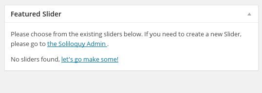 The Featured Sliders meta box when you *do not* have any Sliders created in Soliloquy.