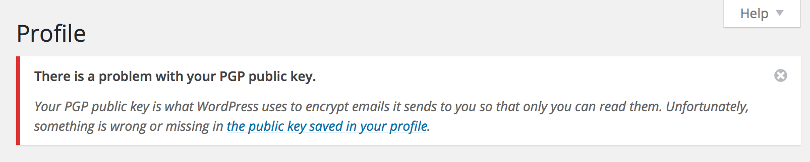 If the plugin detects a problem with your OpenPGP public key, you will get a notice like the one shown here.