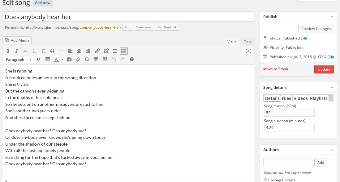 Editing the lyrics is as simple as editing any other content on your Wordpress site
