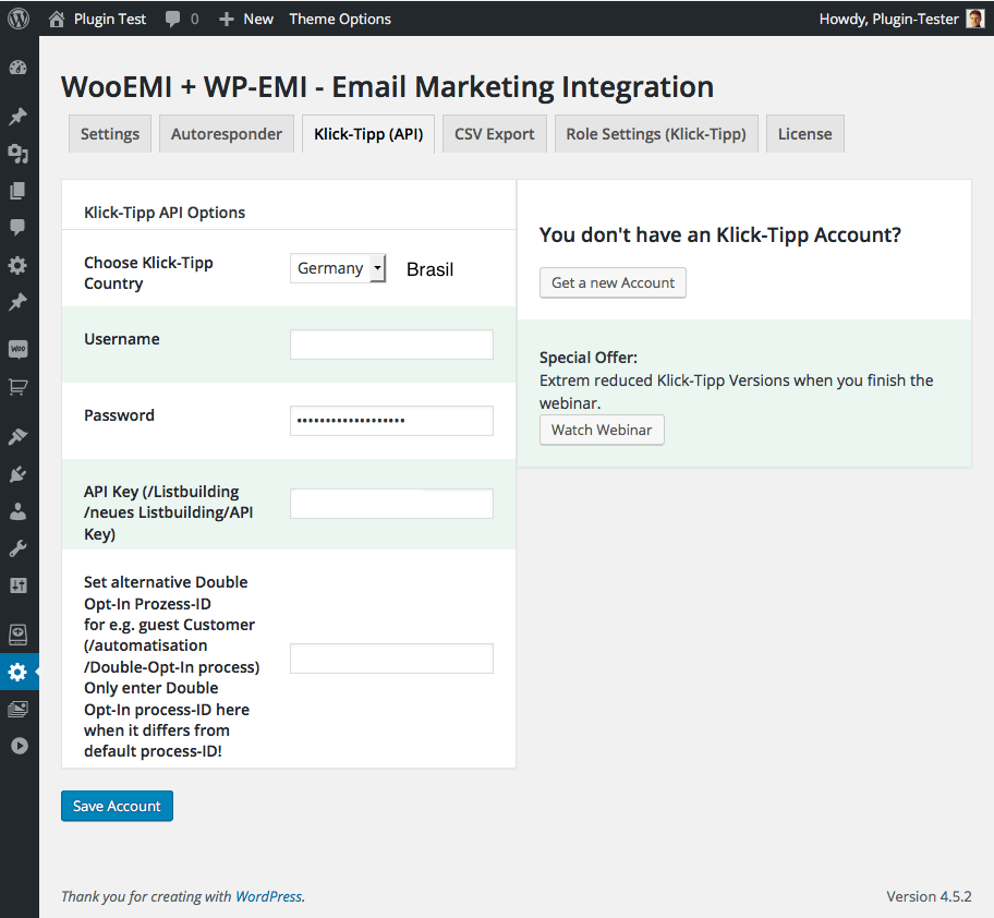 Klick-Tipp tab: Setup Connection details, see also Quickstart video