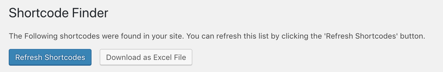 Build your list of shortcodes, and download them as an Excel file