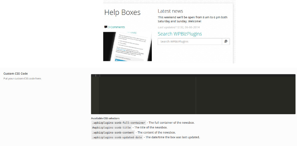 Keep the box clean, or easily style it through CSS. Everything is properly marked up with CSS-classes and ID's.