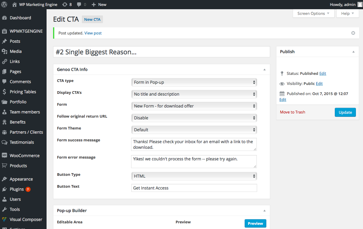 Easily create, manage, and place forms on your site pages.  You select which one is the default "blog subscribe" form.  Using Shortcodes or our Widget to easily place the right form on the right page on your website ensures that all of your lead information resides in your WPMktgEngine account's centralized lead database, allowing you to automate actions and follow-up effectively.
