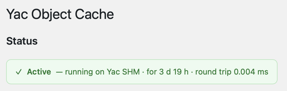 Tools → Yac Object Cache: the status bar, with the live shared-memory round trip.