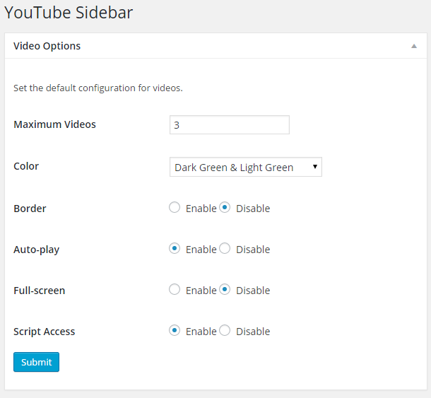 Default video settings will style your videos.