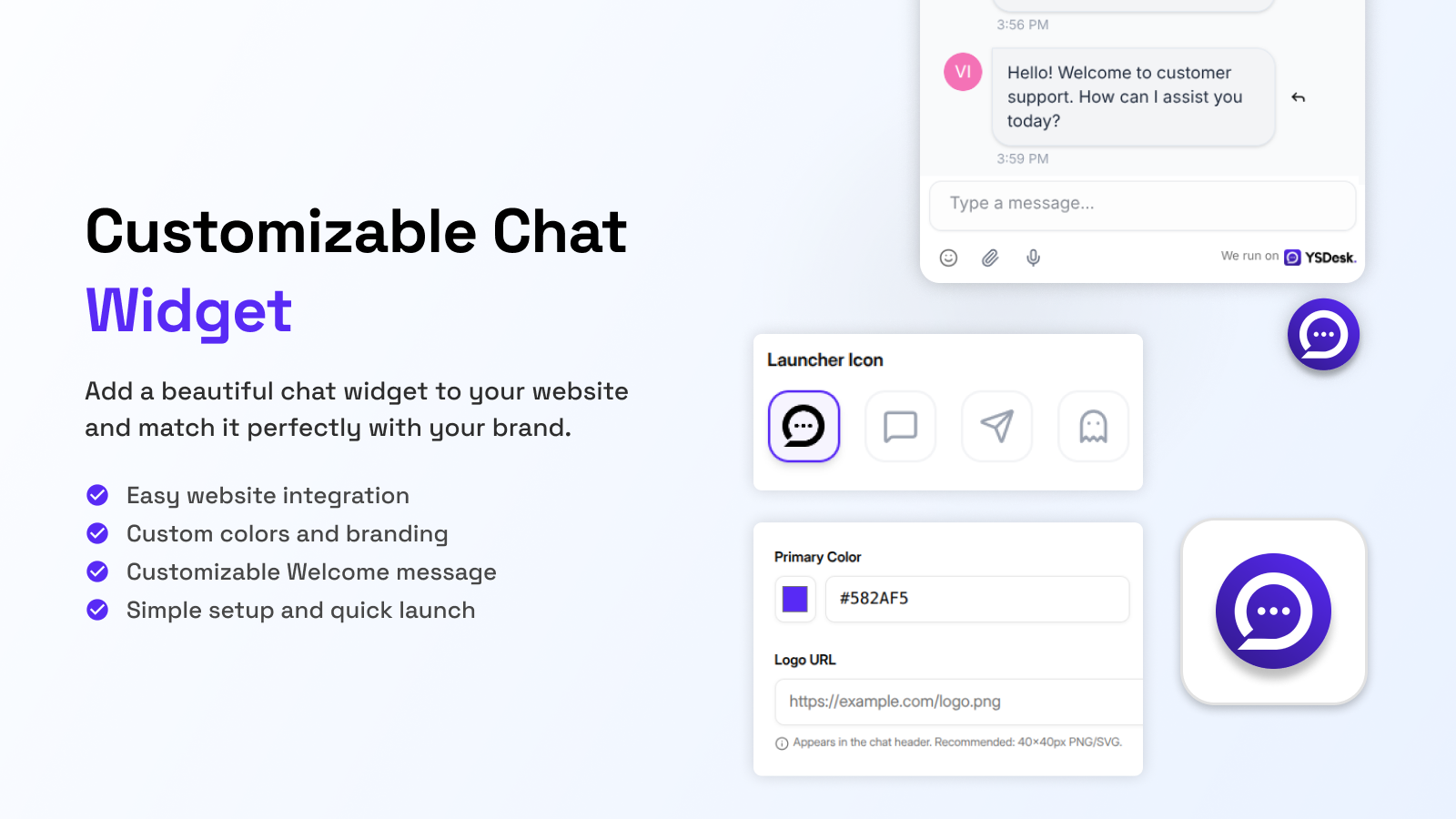 Customizable Chat Widget – Match the chat widget to your brand.