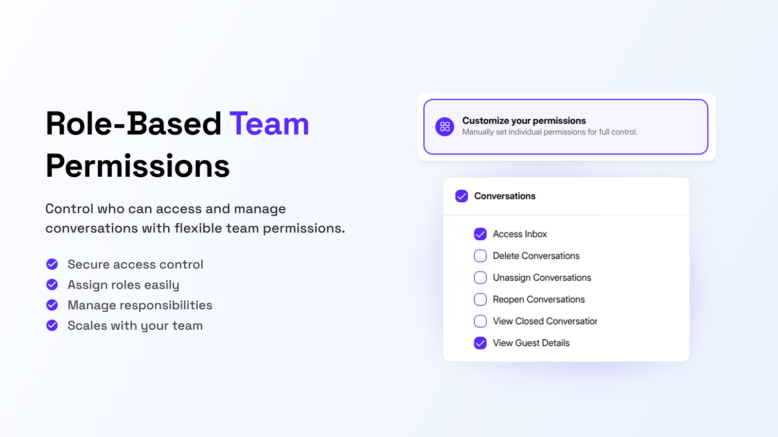 Role Based Team Permissions – Control access with roles and permissions.